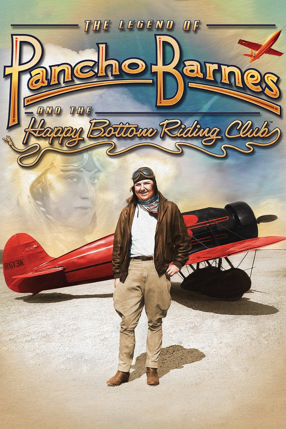 Постер The Legend of Pancho Barnes and the Happy Bottom Riding Club
